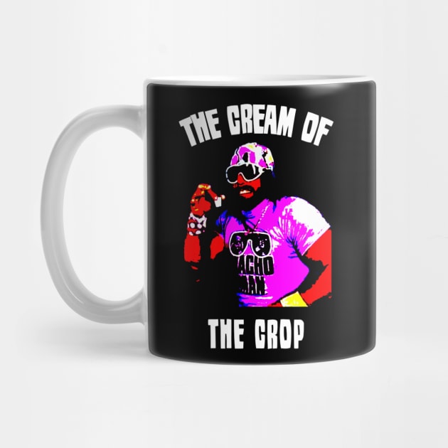 The Cream Of The Crop Macho Man by Tamie